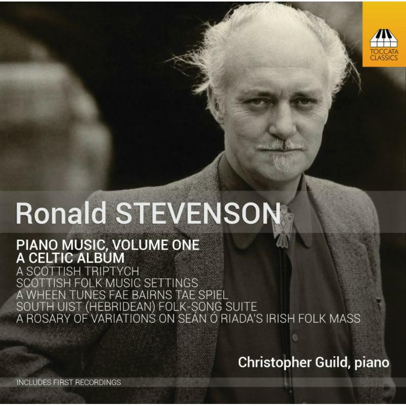 Christopher Guild - Stevenson:Piano Music Vol. 1 - TOCC0272