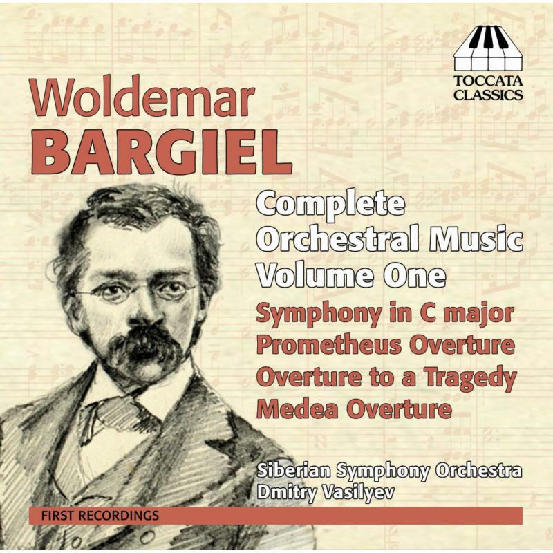 Siberian So:Vasilyev - Bargiel: Orchestral Music Vol.1 - TOCC0277
