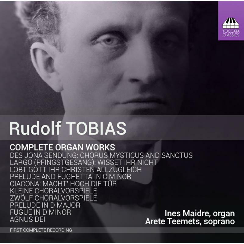 Teemets/Maidre - Tobias:Complete Organ Works - TOCC0288