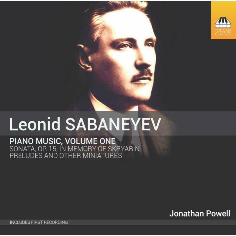 Jonathan Powell - Sabaneyev:Piano Music Vol.1 - TOCC0308