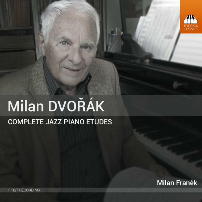 Milan Franek - M Dvorak:Jazz Piano Etudes - TOCC0319