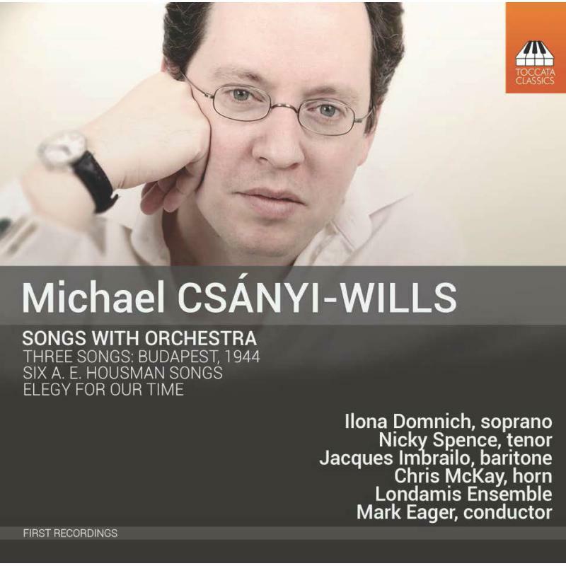 Londamis Ensemble/Eager - Csanyi-Wills:Songs Orchestra - TOCC0329
