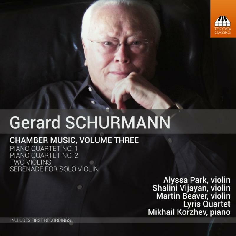 Various - Gerard Schurmann: Chamber Music, Volume Three - TOCC0336
