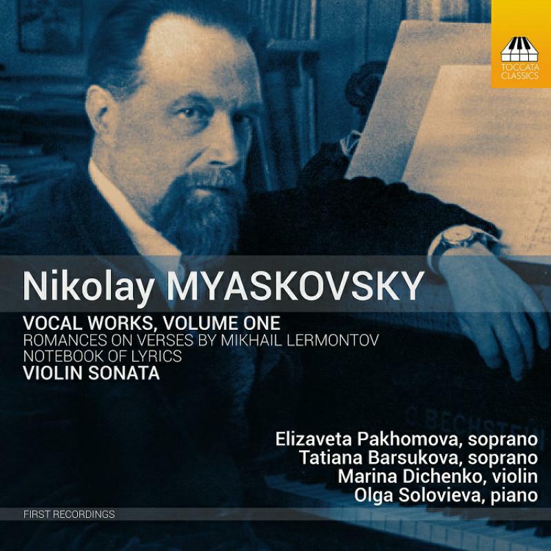 Various - Nikolai Myaskovsky: Vocal Works, Vol.1, Violin Sonata in F major, Op.70 - TOCC0355