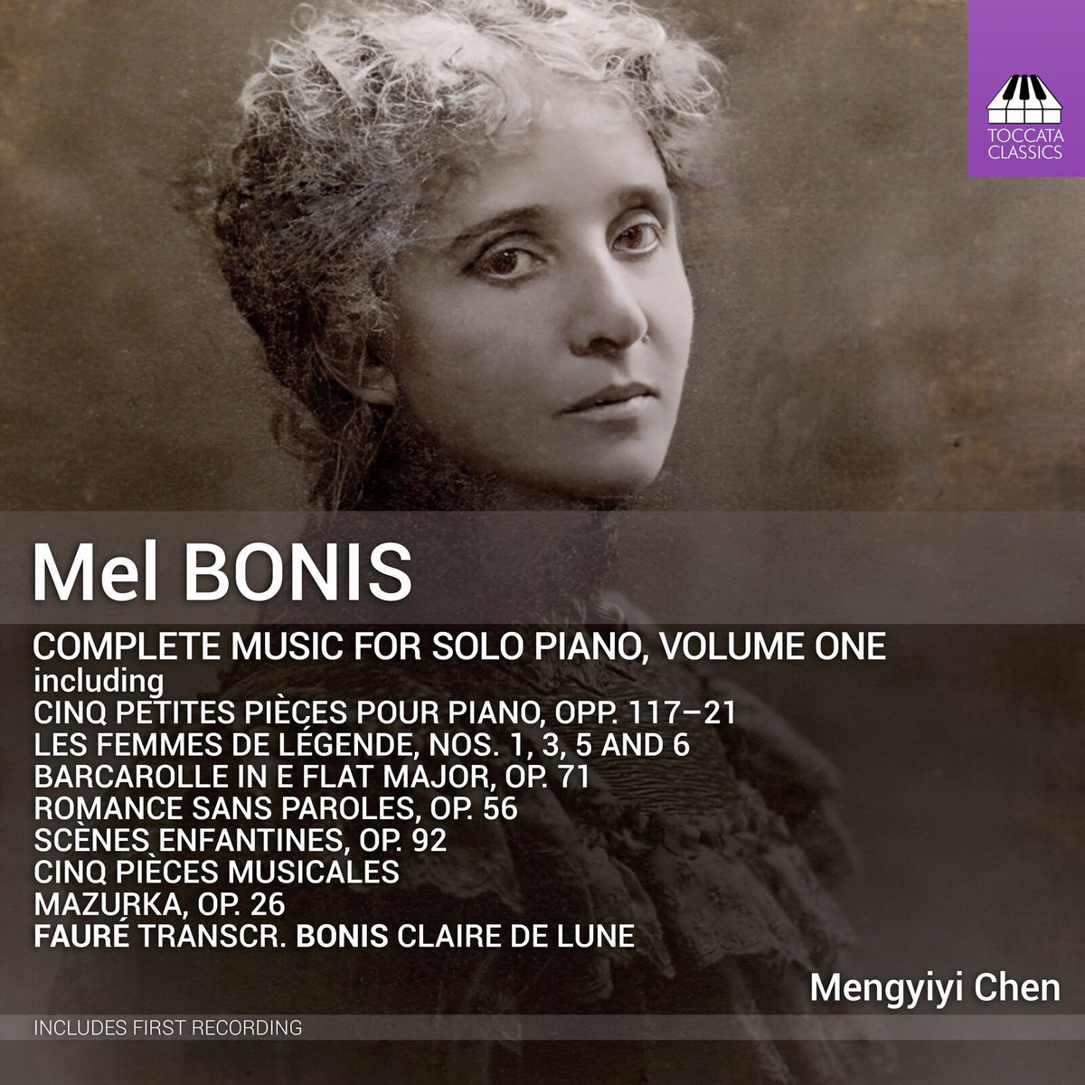 Mengyiyi Chen - Mel Bonis: Music for Solo Piano, Vol. 1 - TOCC0361