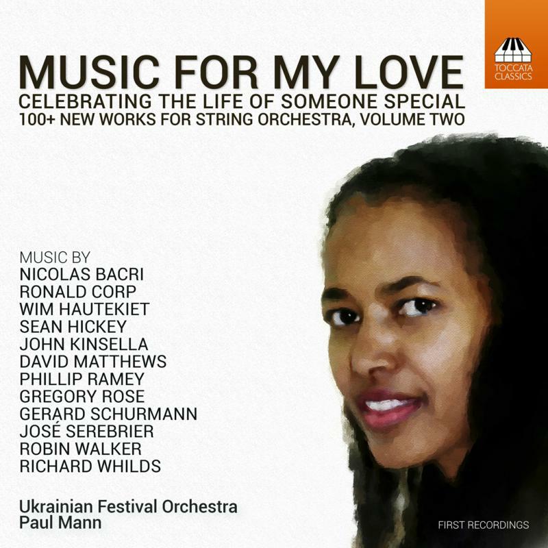 Ukrainian Fo/Mann - Music for my Love: Celebrating the Life of Someone Special - 100+ New Works for String Orchestra, Volume Two - TOCC0370