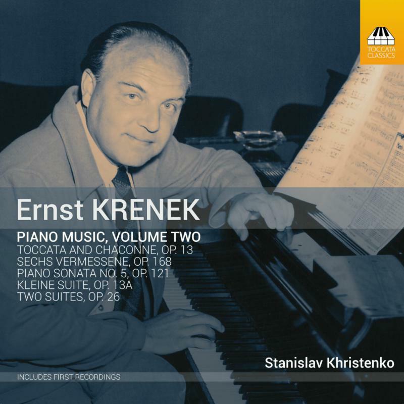Stanislav Khristenko - Ernst Krenek: Piano Music, Volume Two - TOCC0399