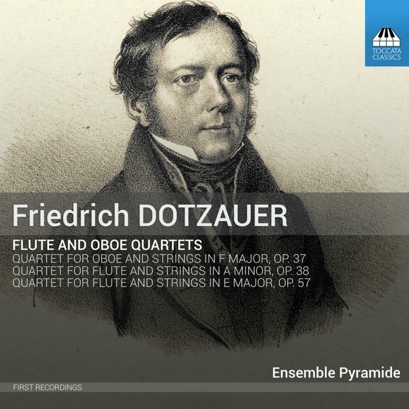 Ensemble Pyramide - Friedrich Dotzauer: Flute And Oboe Quartets - TOCC0421