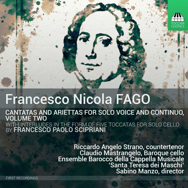 Various - Francesco Nicola Fago: Cantatas and Ariettas for Solo Voice and Continuo, Volume Two - With Interludes in the form of Fi - TOCC0437