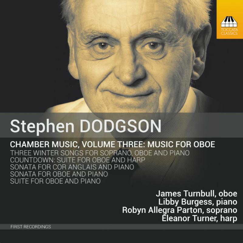 Various - Stephen Dodgson: Chamber Music, Volume Three: Works for Oboe - TOCC0444