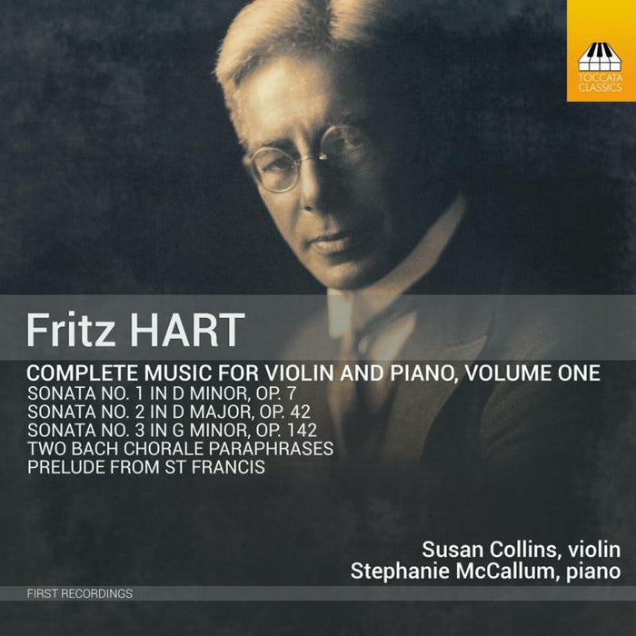 Collins/Mccallum - Fritz Hart: Complete Music for violin and piano, Volume One - TOCC0470