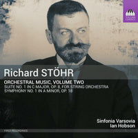 Sinfonia Varsovia; Ian Hobson - Richard Stohr: Orchestral Music, Vol. 2 - TOCC0472