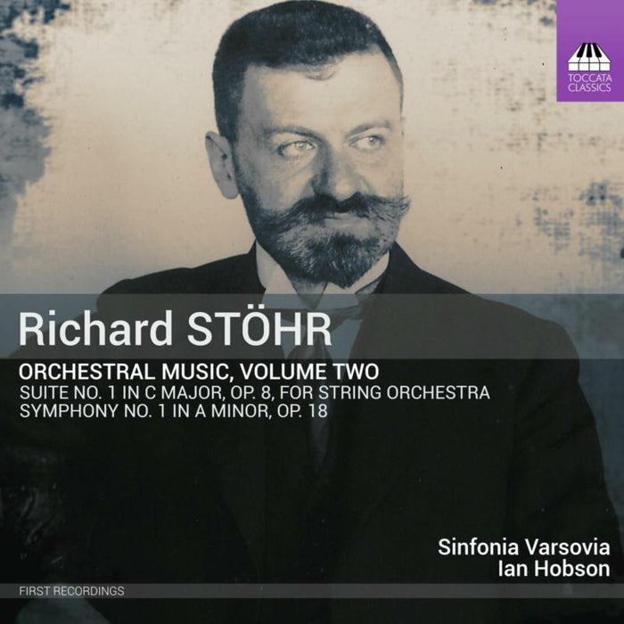Sinfonia Varsovia; Ian Hobson - Richard Stohr: Orchestral Music, Vol. 2 - TOCC0472