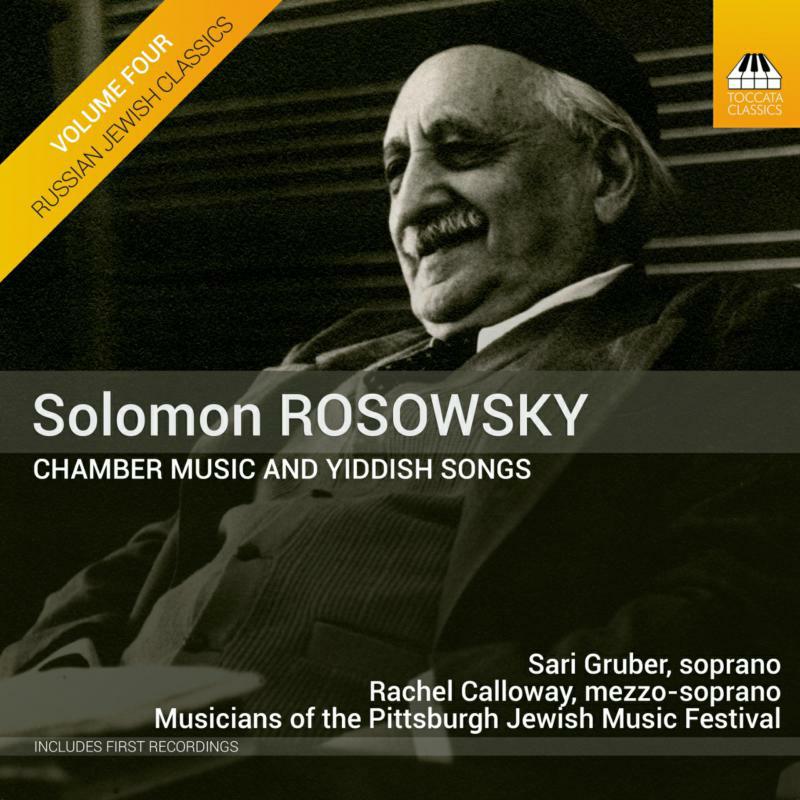 Various - Solomon Rosowsky: Chamber Music and Yiddish Songs - TOCC0479