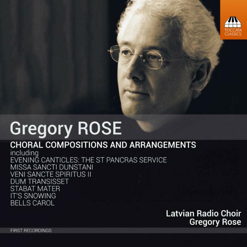 Various - Gregory Rose: Choral Compositions and Arrangements - TOCC0482