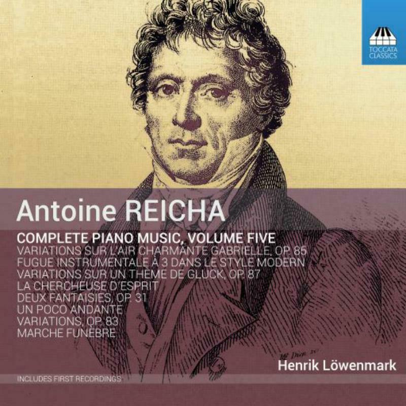 LOVENMARK - REICHA:PIANO MUSIC, VOL. 5 - TOCC0483