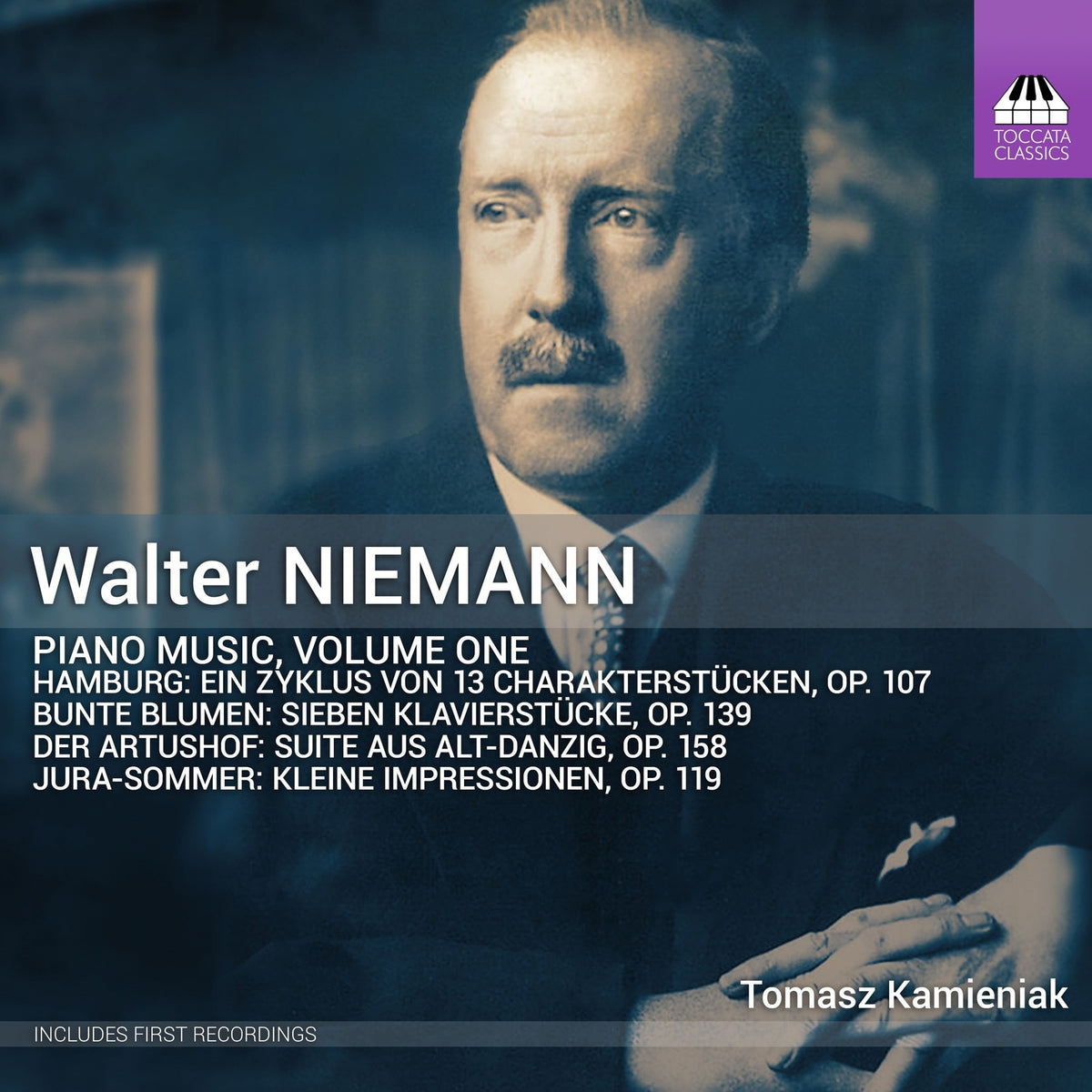 Tomasz Kamieniak - Walter Niemann: Piano Music, Vol. 1 - TOCC0484