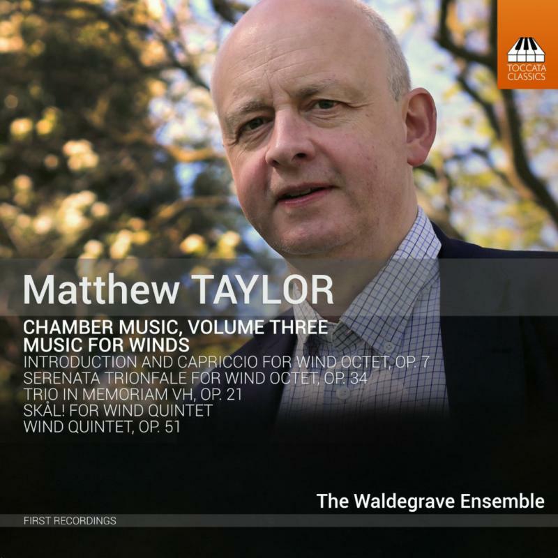 Various - Matthew Taylor: Chamber Music, Volume Three, Music For Winds - TOCC0486