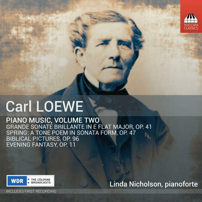 Linda Nicholson - Carl Loewe: Piano Music, Volume Two - TOCC0489