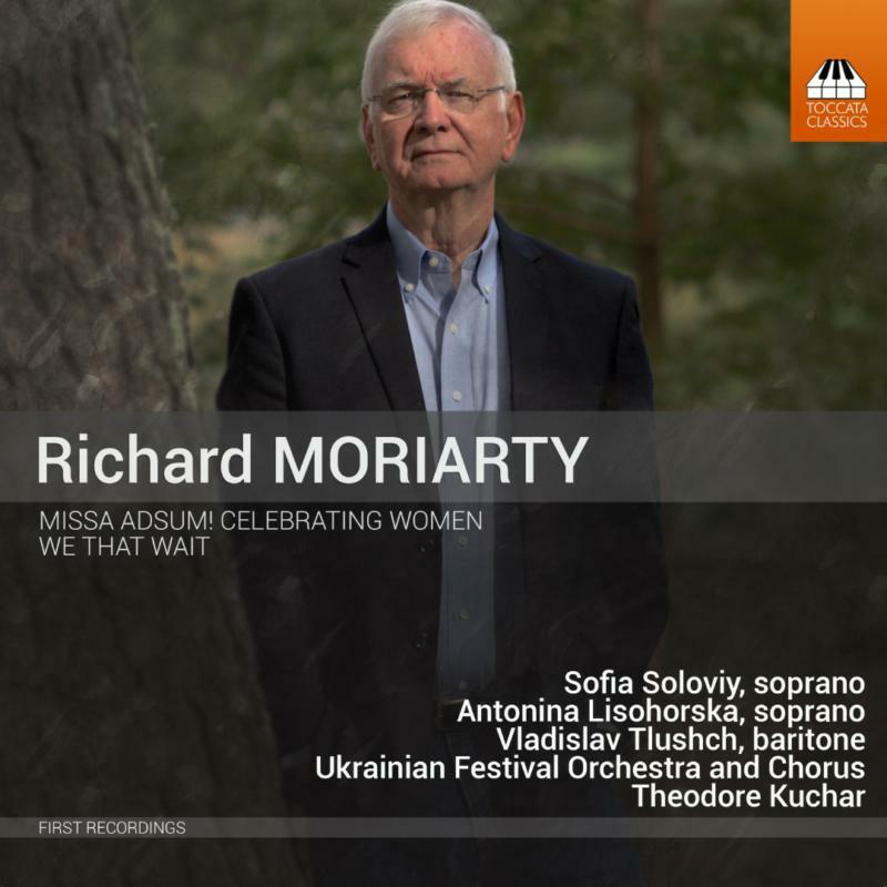 Various - Richard Moriarty Missa Adsum! Celebrating Women, We That Wait - TOCC0503