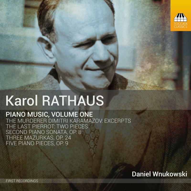 Karol Rathaus - Karol Rathaus: Piano Music - TOCC0511