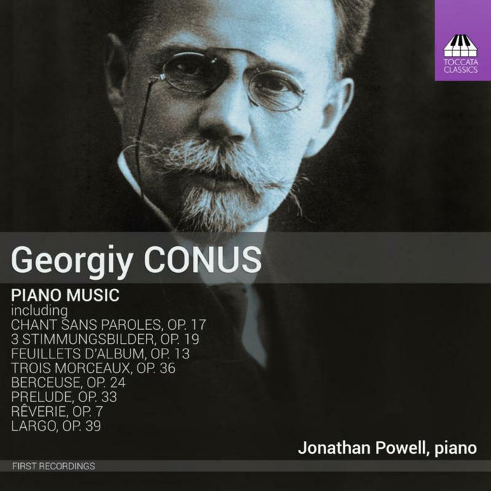 Jonathan Powell - Georgiy Conus: Piano Music - TOCC0513