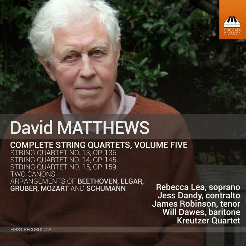 Kreutzer Quartet - David Matthews: Complete String Quartets, Vol. 5 - TOCC0554