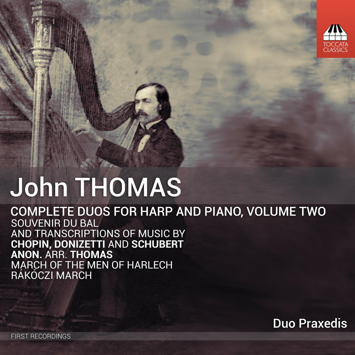Duo Praxedis - John Thomas: Complete Duos for Harp and Piano, Vol. 2 - TOCC0566