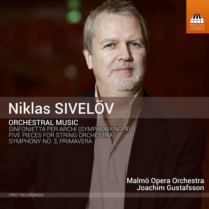 Malmo Opera Orchestra - Niklas Sivelov: Orchestral Music - TOCC0571