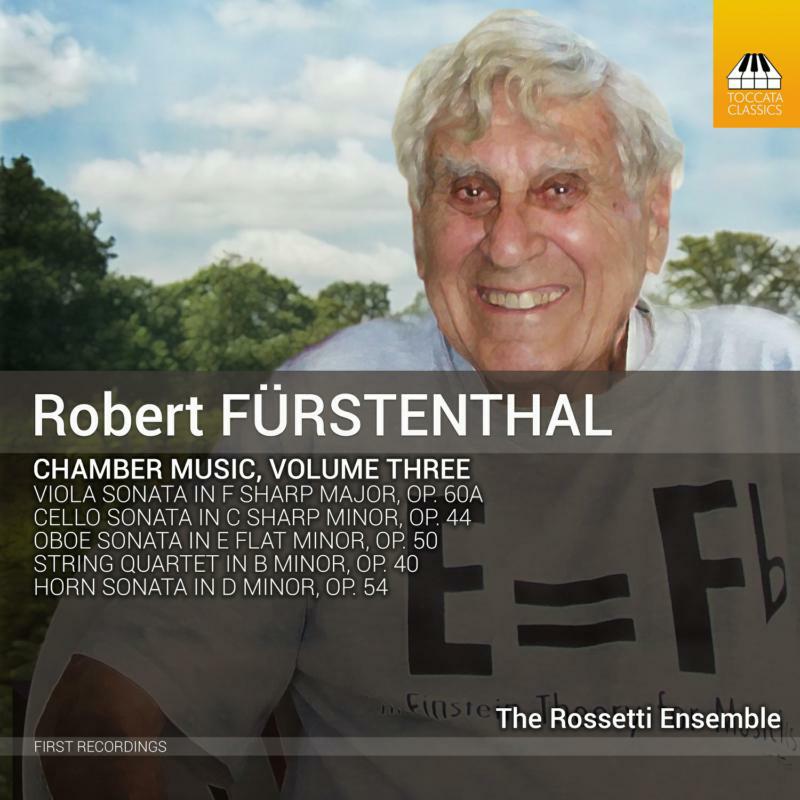 The Rossetti Ensemble - Robert Furstenthal: Chamber Music, Vol. 3 - TOCC0577