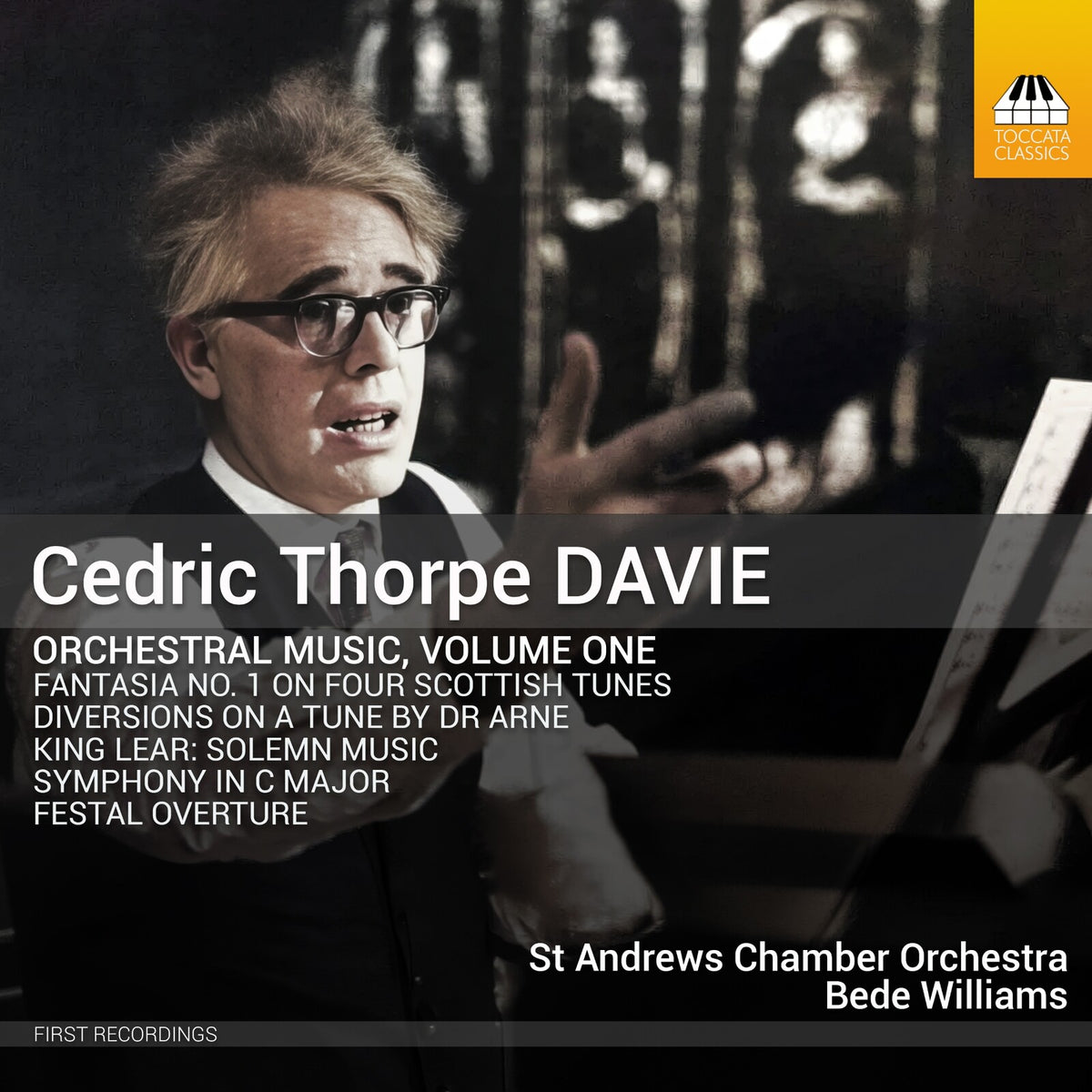 St. Andrews Chamber Orchestra; Bede Williams - Cedric Thorpe Davie: Orchestral Music, Vol. 1 - TOCC0593