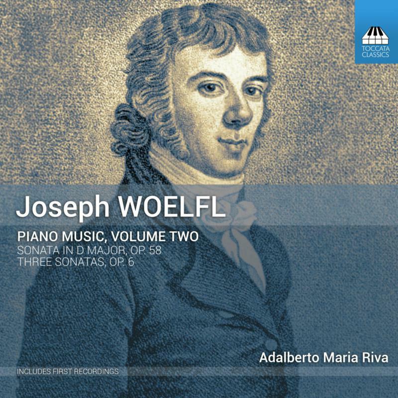 Riva - Joseph Woelfl: Piano Music, Vol.2 - TOCC0599