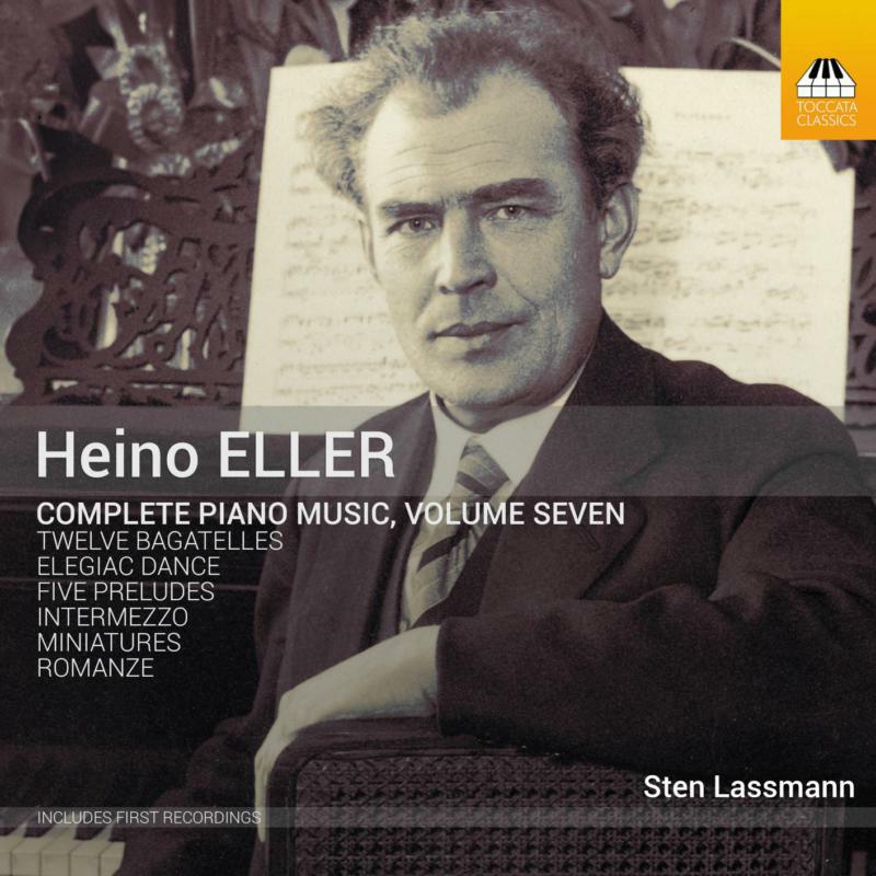 Lassman - Heino Eller: Complete Piano Music, Vol. 7 - TOCC0611