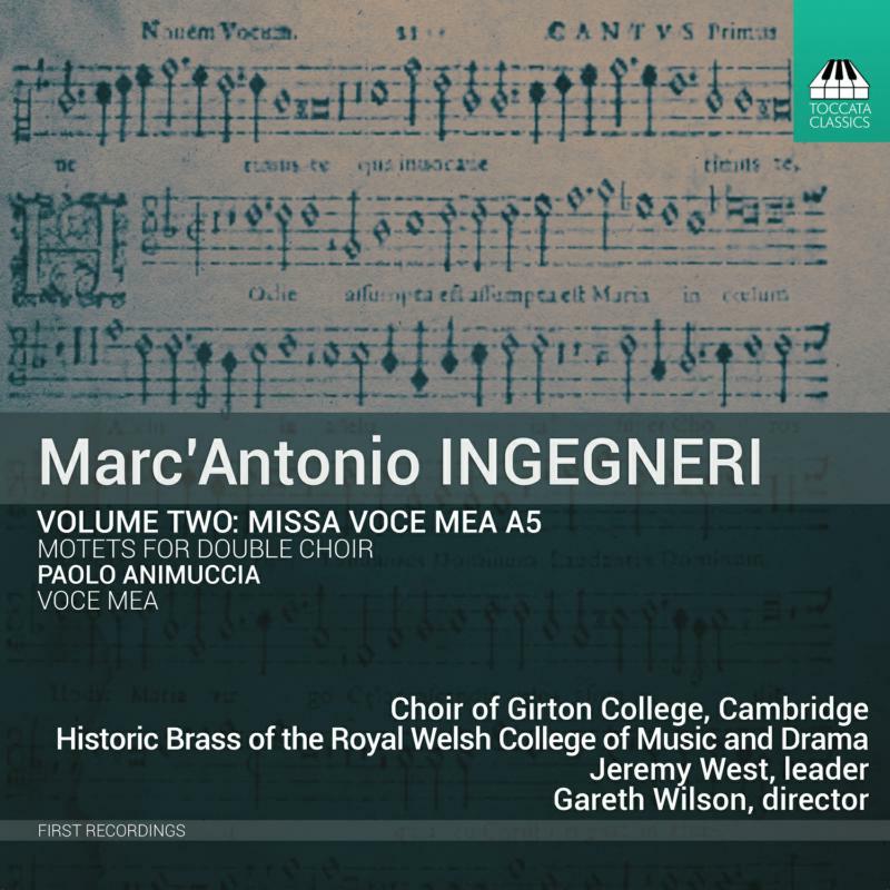 Various - Marc’Antonio Ingegneri: Missa Voce Mea A5, Motets for double choir, Vol. 2 - TOCC0630