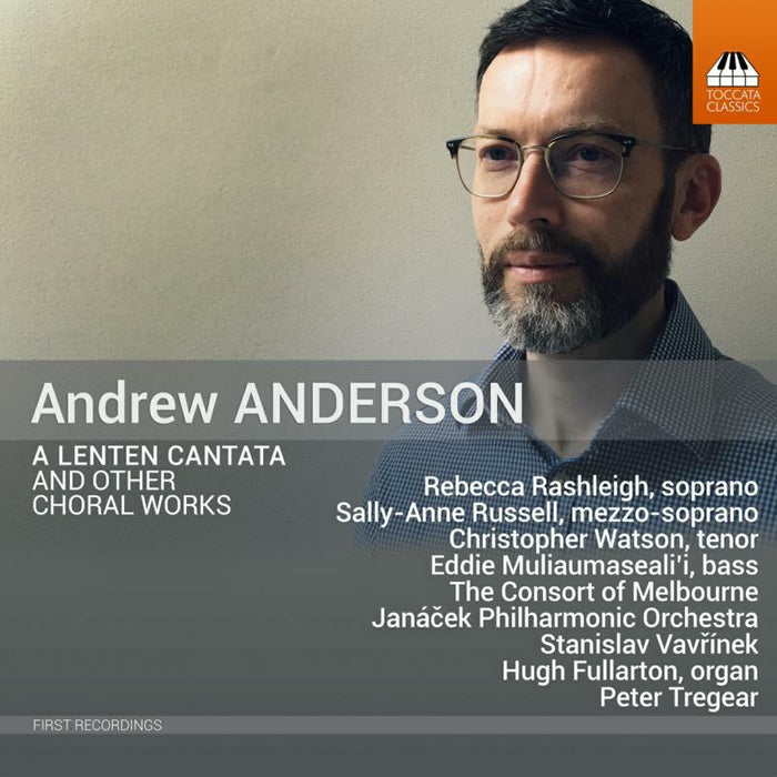 Various - Andrew Anderson: A Lenten Cantata and other Choral Works - TOCC0635