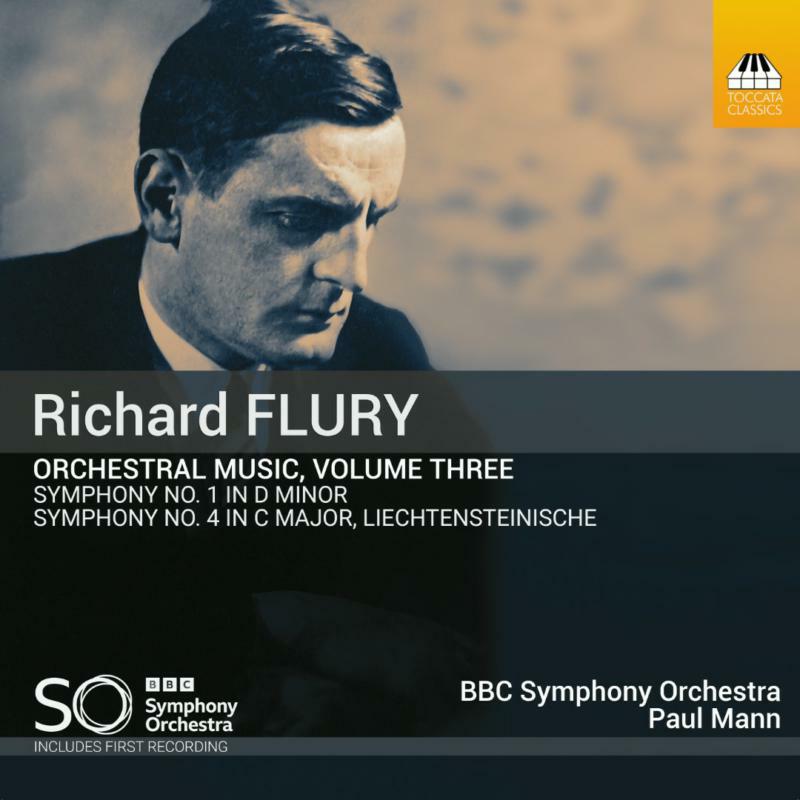 BBC SYMPHONY ORCHESTRA/MANN - Richard Flury: Orchestral Music, Vol. 3 - TOCC0643