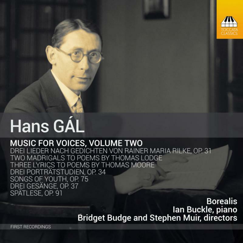 Borealis; Ian Buckle; Bridget Budge; Stephen Muir - GAL: MUSIC FOR VOICES, VOL. 2 - TOCC0644