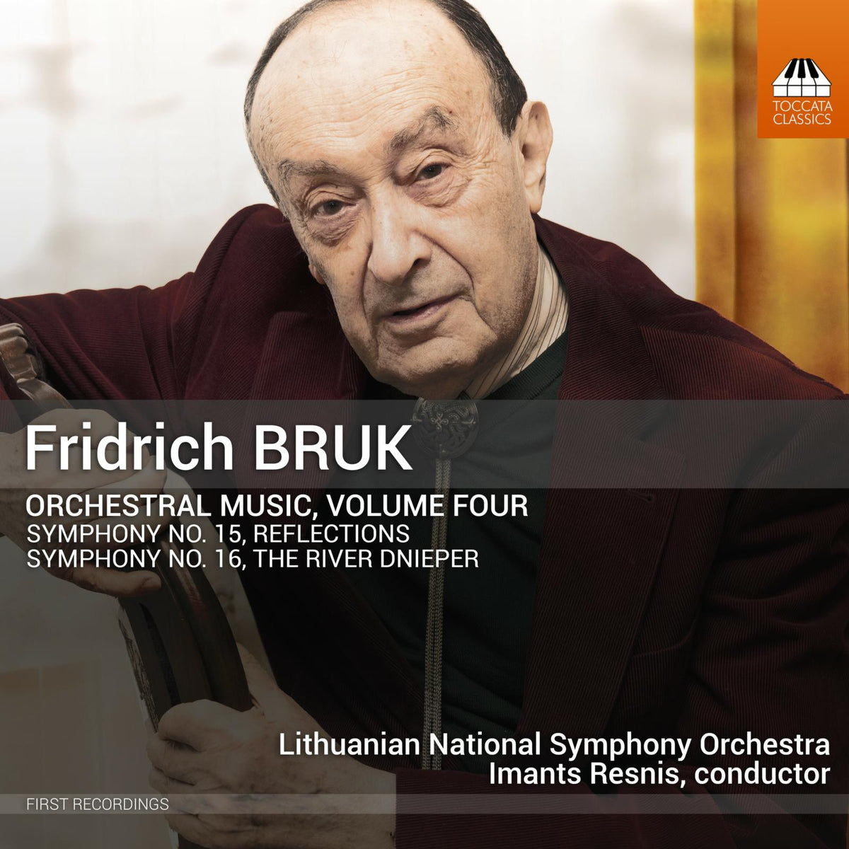 Lithuanian National Symphony Orchestra; Imants Resnis - Fridrich Bruk: Orchestral Music, Vol. 4 - TOCC0657