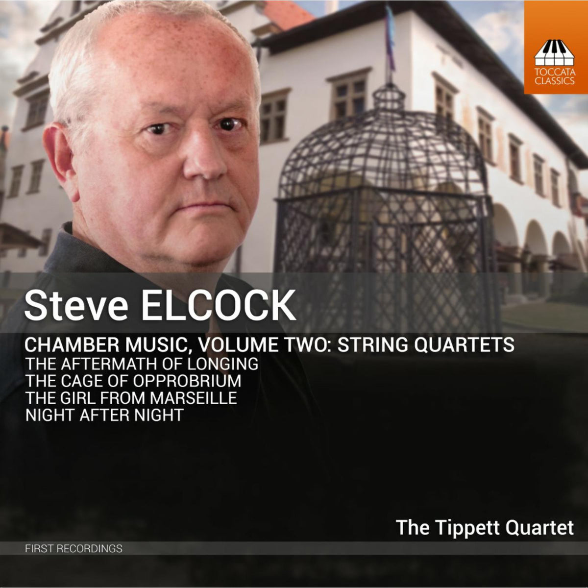 Tippett Quartet - Steve Elcock: Chamber Music, Vol. 2: String Quartets - TOCC0688