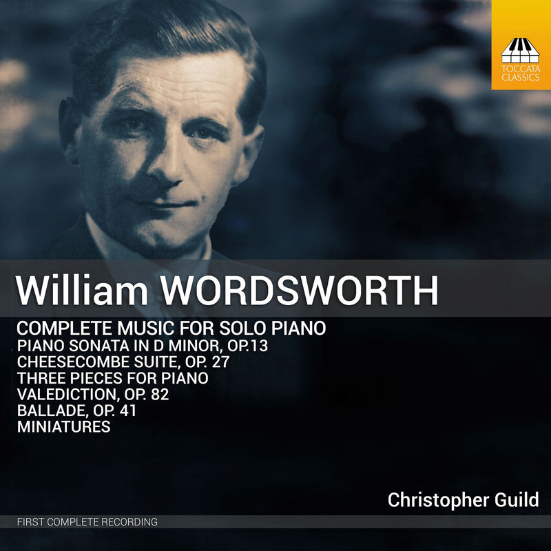 Christopher Guild - William Wordsworth: Complete Music for Solo Piano - TOCC0697