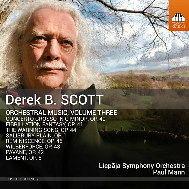 Liepaja Symphony Orchestra; Paul Mann - Derek B. Scott: Orchestral Music, Vol. 3 - TOCC0700