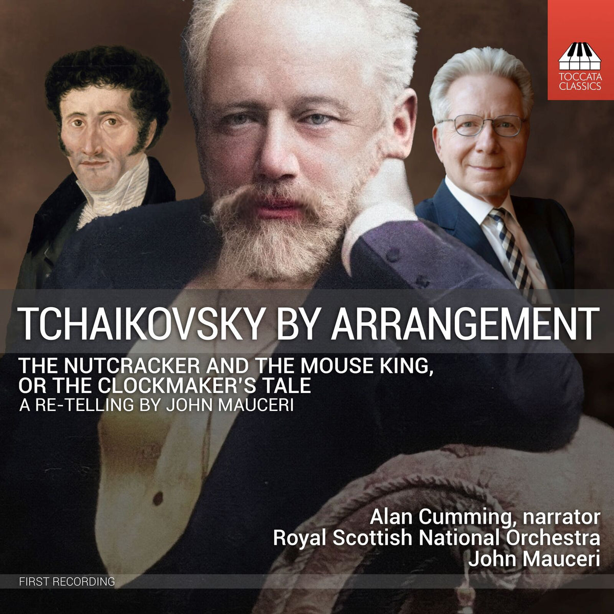 Alan Cumming; Royal Scottish National Orchestra; John Mauceri - Tchaikovsky by Arrangement: The Nutcracker and the Mouse King - TOCC0704