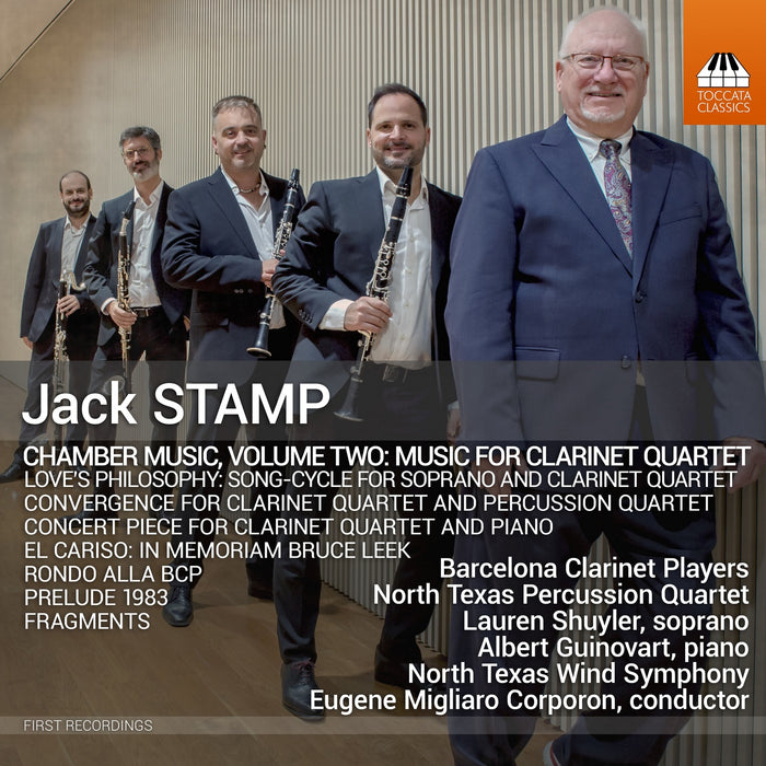 Barcelona Clarinet Players; North Texas Percussion Quartet; Lauren Shuyler; Albert Guinovart; North Texas Wind Symphony; Eugene Migliaro Corporon - Jack Stamp: Chamber Music, Vol. 2 - TOCC0725
