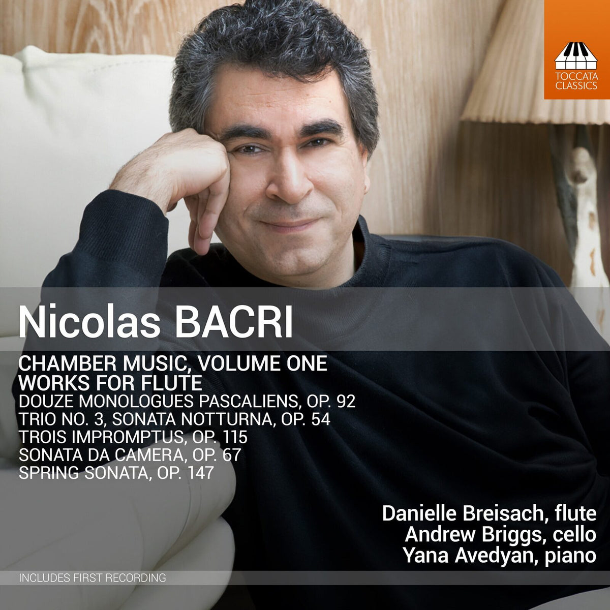 Danielle Breisach; Andrew Briggs; Yana Avedyan - Nicolas Bacri: Chamber Music, Vol. 1 - Works for Flute - TOCC0733