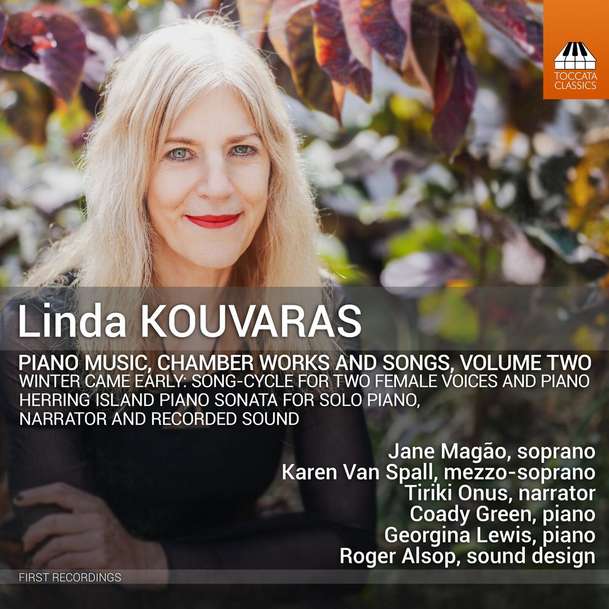 Coady Green; Georgina Lewis; Jane Magao; Karen Van Spall; Tiriki Onus; Roger Alsop - Linda Kouvaras: Piano Music, Chamber Works and Songs, Vol. 2 - TOCC0734