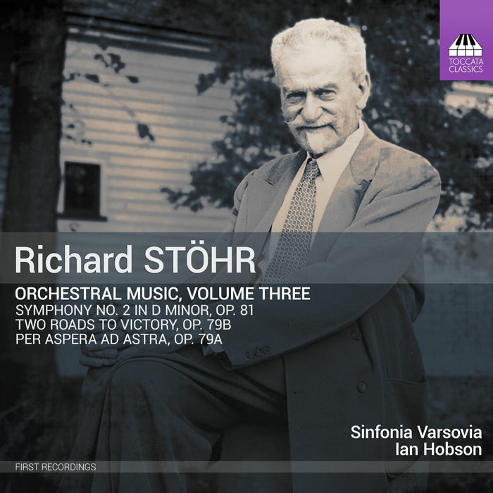 Sinfonia Varsovia; Ian Hobson - Richard Stohr: Orchestral Music, Vol. 3 - TOCC0743