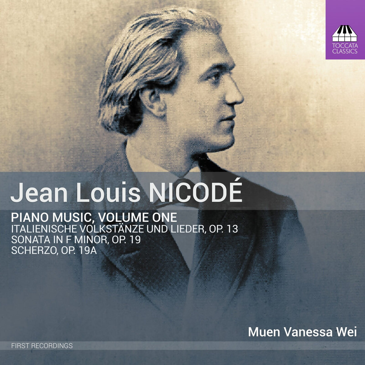 Muen Vanessa Wei - Jean Louis Nicode: Piano Music, Vol. 1 - TOCC0746