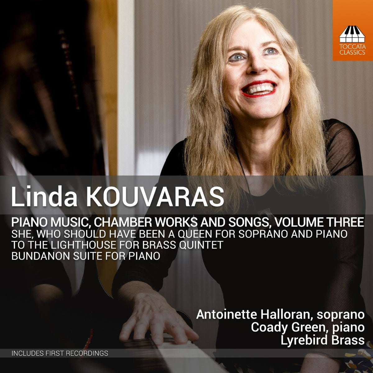 Antoinette Halloran; Coady Green; Lyrebird Brass - Linda Kouvaras: Piano Music, Chamber Works and Songs, Vol. 3 - TOCC0794