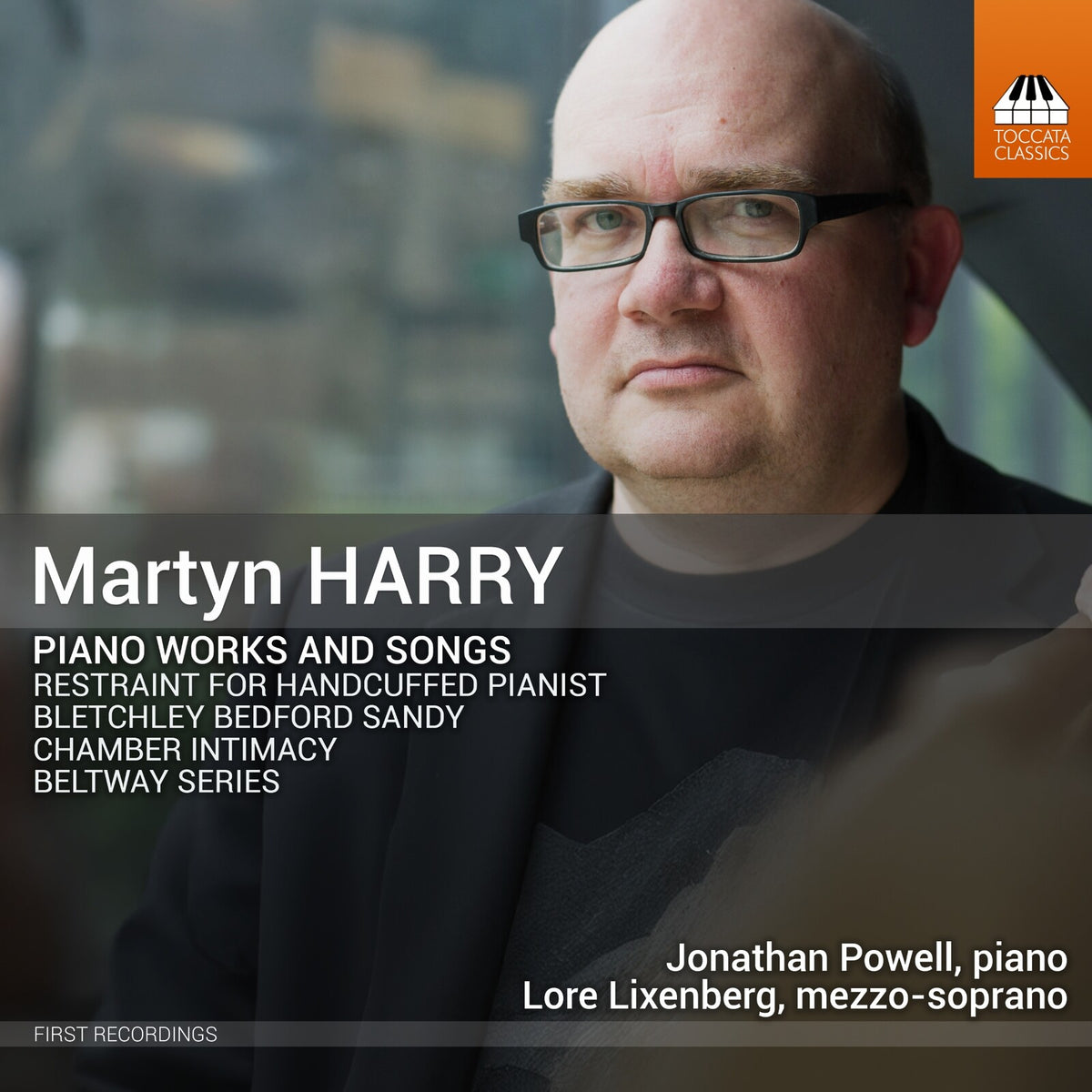 Lore Lixenberg; Jonathan Powell - Martyn Harry: Piano Works and Songs - TOCC0797