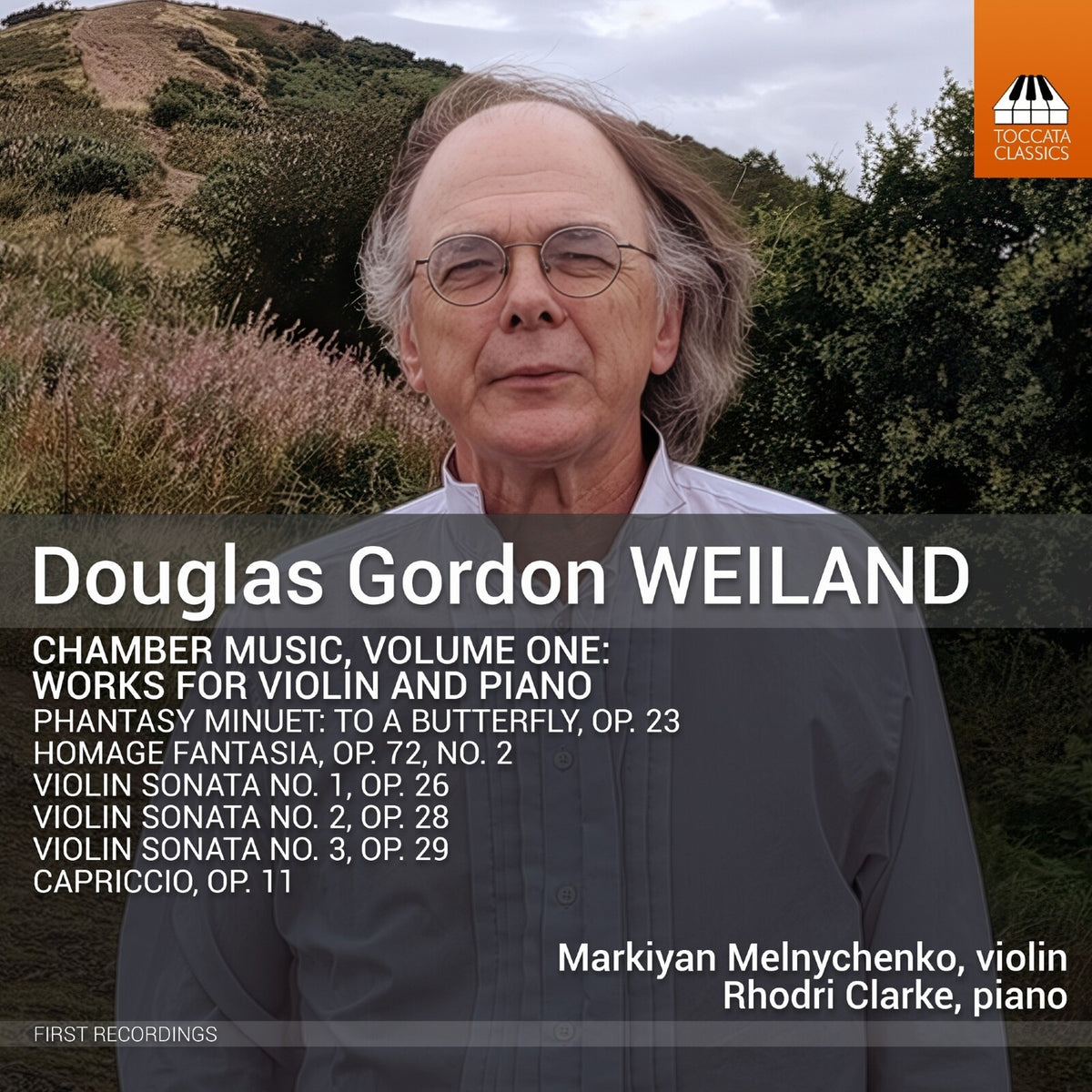 Markiyan Melnichenko; Rhodri Clarke - Douglas Gordon Weiland: Chamber Music, Vol. 1 - Works for Violin and Piano - TOCC0806